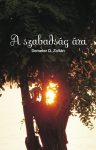 Demeter D. Zoltán: A szabadság ára (Ad Librum)