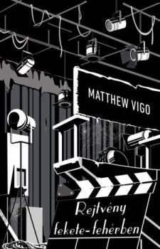 Matthew Vigo: Rejtvény fekete-fehérben (Ad Librum, 2016)