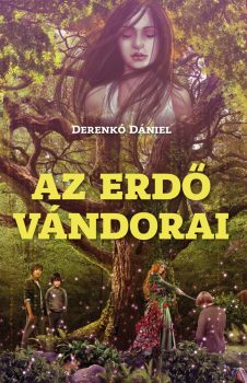 Derenkó Dániel: Az erdő vándorai (Emma Delington sorozat 2.)