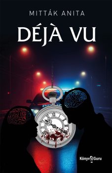 Mitták Anita - Déjà vu Mitták Anita - Déjà vu