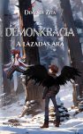 Demendi Zita - Démonkrácia. A lázadás ára