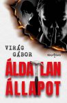 Virág Gábor - Áldatlan állapot