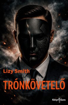 Lizy Smith: Trónkövetelő Lizy Smith: Trónkövetelő