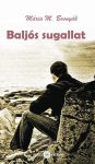 Mária M. Bosnyák: Baljós sugallat (Ad Librum)