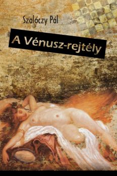 Szalóczy Pál: A Vénusz-rejtély (Ad Librum)